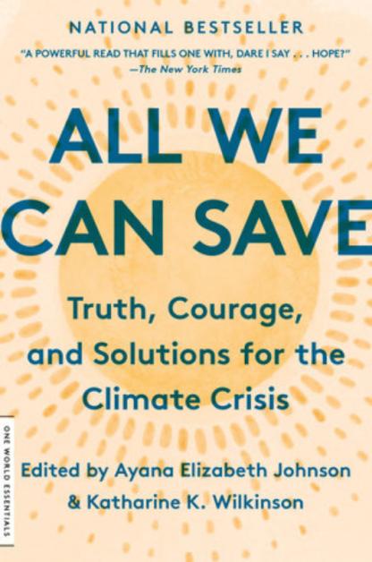 Book cover for "All We Can Save Truth, Courage, and Solutions for the Climate Crisis"