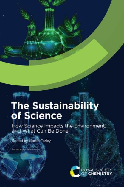 Book cover for "The Sustainability of Science: How Science Impacts the Environment, and What Can Be Done"